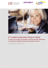 ICT Enabled Independent Living for Elderly ICT Enabled Independent Living for Elderly